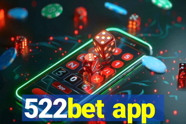 522bet app